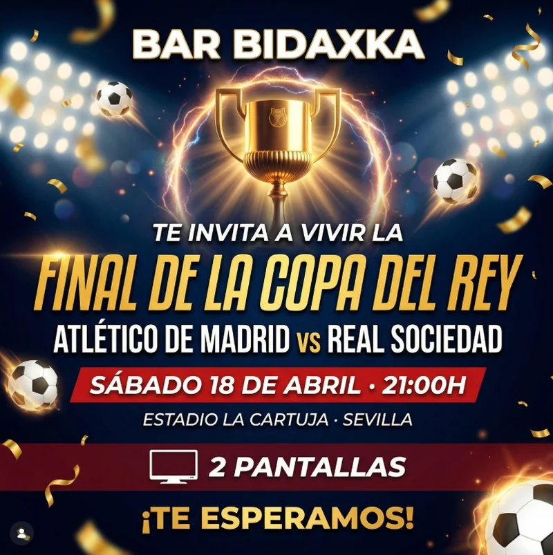 Cartel de la final de la Copa del Rey en Bidaxka